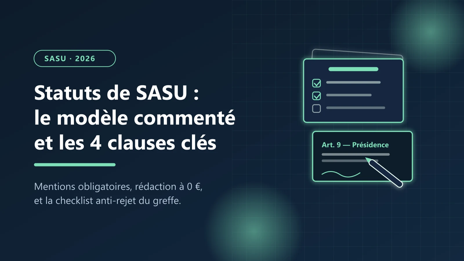 Statuts de SASU : feuillets de clauses cochées et signature de l'article présidence — Le Guichet des Formalités