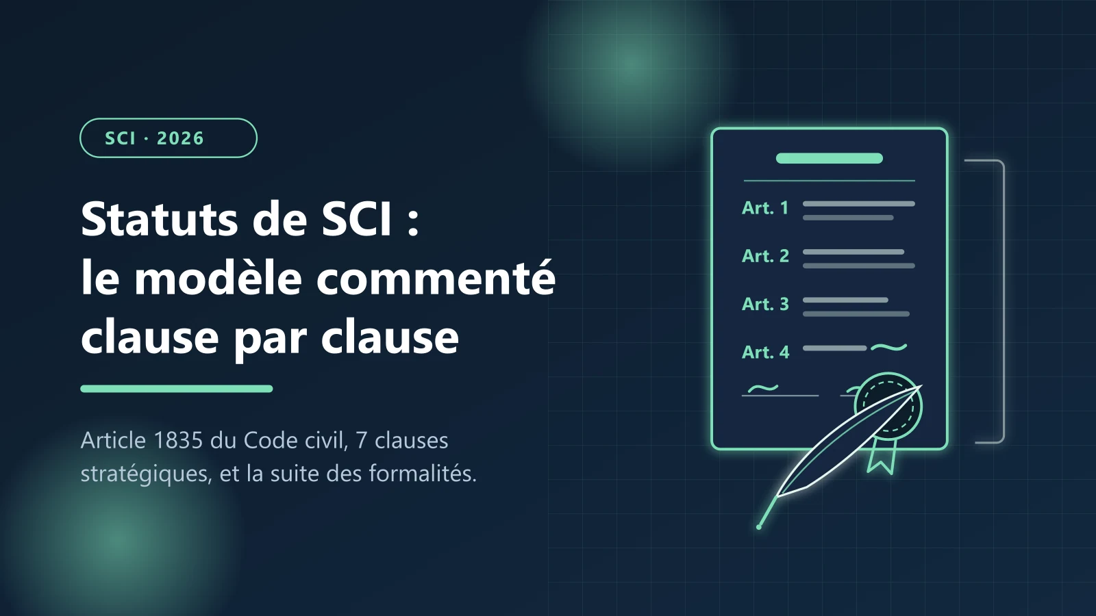 Statuts de SCI : document commenté article par article, sceau et plume — Le Guichet des Formalités